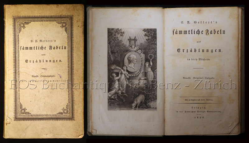 Sämmtliche Fabeln und Erzählungen in drey Büchern. - EOS BUCHANTIQUARIAT BENZ Gellert, C(hristian) F(ürchtegott): -Sämmtliche Fabeln und Erzählungen in drey Büchern.