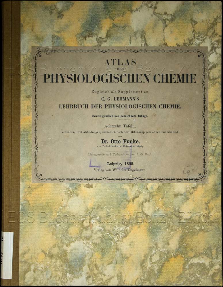 Atlas der physiologischen Chemie. - EOS BUCHANTIQUARIAT BENZ Funke, Otto: -Atlas der physiologischen Chemie.