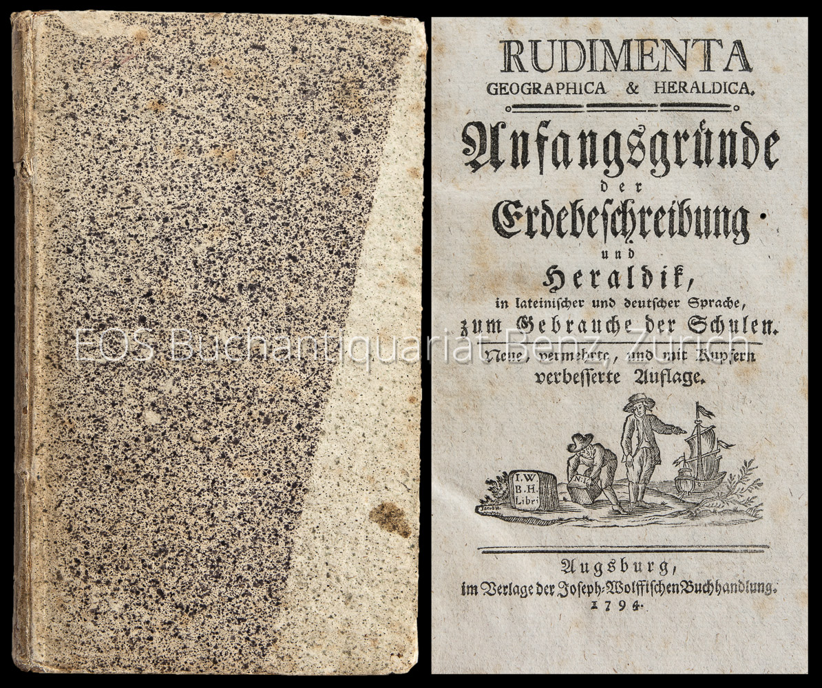 Anfangsgründe der Erdebeschreibung und Heraldik, - EOS BUCHANTIQUARIAT BENZ Dufrène, Maximilian: -Anfangsgründe der Erdebeschreibung und Heraldik,