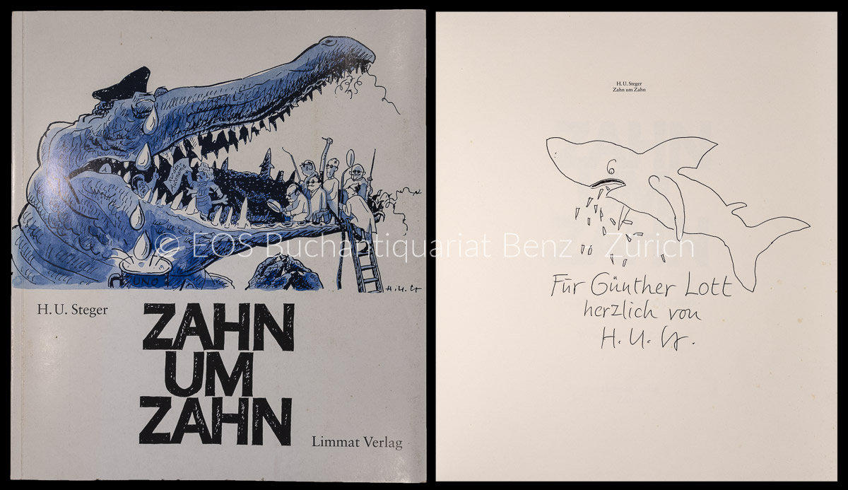 Zahn um Zahn. - EOS BUCHANTIQUARIAT BENZ Steger, Hans Ulrich: -Zahn um Zahn.
