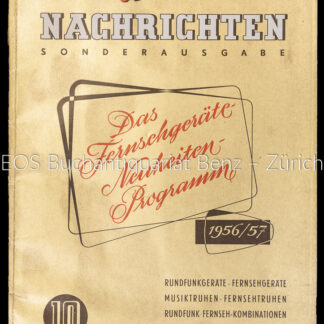 Graetz, Erich; -Graetz Nachrichten Sonderausgabe - Das Fernsehgeräte Neuheiten-Programm.