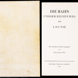 Laozi: -Die Bahn und der rechte Weg des Lao-Tse.