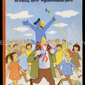 Lips, Robert: -Globi König der Spassmacher.