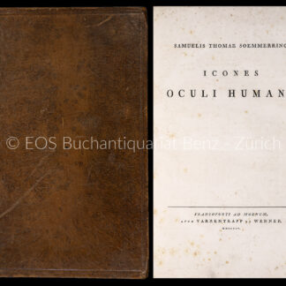 Soemmerring, Samuel Thomas v.: -Icones oculi humani.