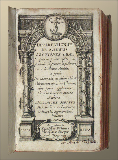 Dissertationum de acidulis sectiones duae. - EOS BUCHANTIQUARIAT BENZ Sebisch, Melchior d. J.: -Dissertationum de acidulis sectiones duae.