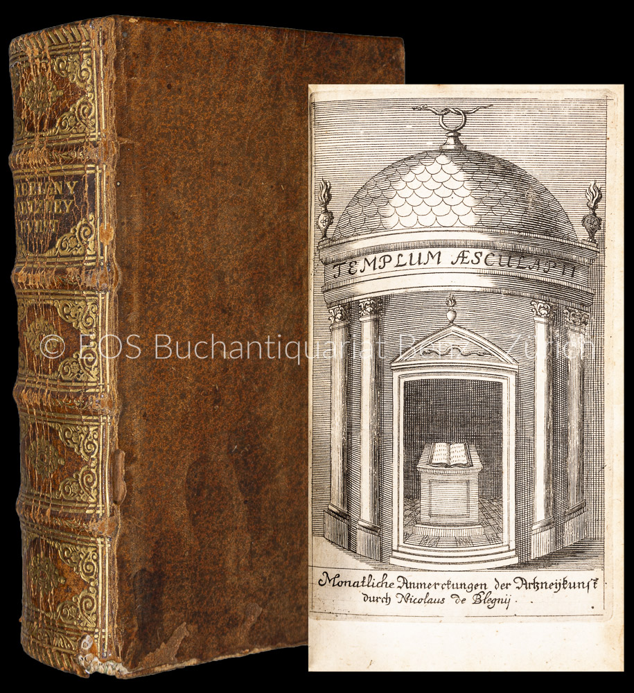 Monatliche neueröffnete Anmerckungen, - EOS BUCHANTIQUARIAT BENZ Blégny, Nicolas de: -Monatliche neueröffnete Anmerckungen,