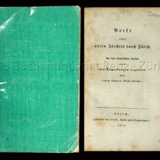 Meister, Jakob Heinrich: -Reise eines ältern Zürchers durch Zürich.