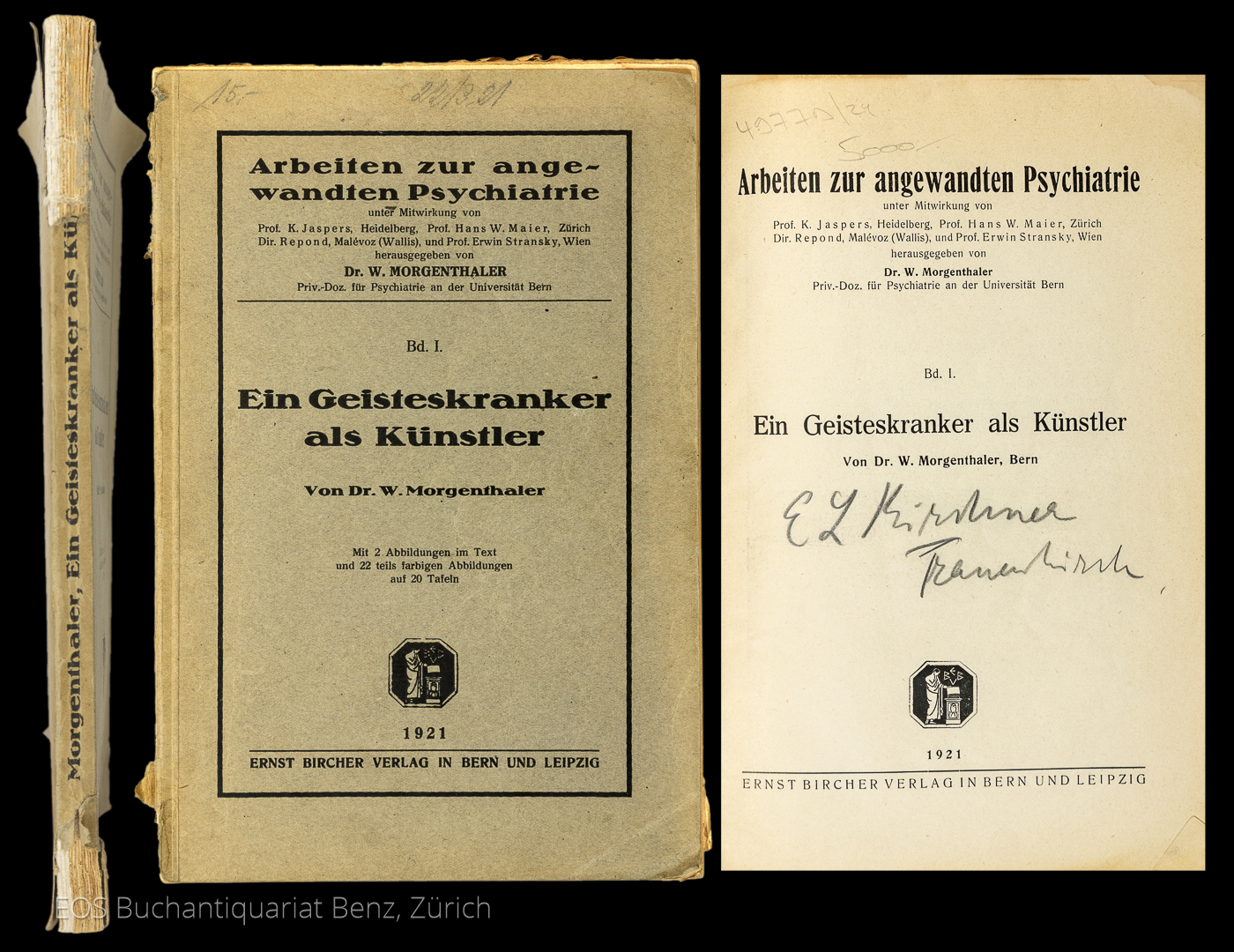 Ein Geisteskranker als Künstler. - EOS BUCHANTIQUARIAT BENZ Morgenthaler, Walter: -Ein Geisteskranker als Künstler.