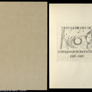 von Wolkenstein, Oswald; -Neun Gedichte des Oswald von Wolkenstein - 1377 - 1445.