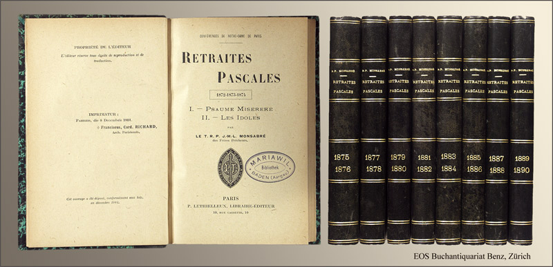 Retraites Pascales. - EOS BUCHANTIQUARIAT BENZ Monsabré, J(acques)-M(arie)-L(ouis): -Retraites Pascales.