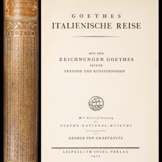 Goethe, (Johann Wolfgang): -Italienische Reise.