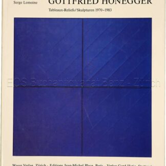 Lemoine, Serge et al: -Gottfried Honegger.
