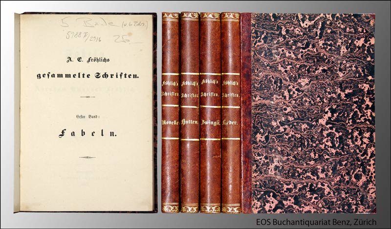 Gesammelte Schriften. - EOS BUCHANTIQUARIAT BENZ Fröhlich, A(braham) E(manuel): -Gesammelte Schriften.