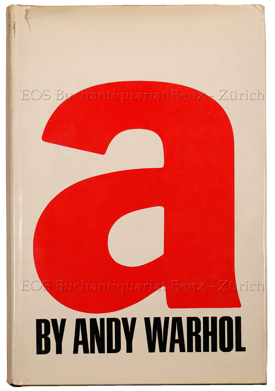 A novel by Andy Warhol. - EOS BUCHANTIQUARIAT BENZ Warhol, Andy: -A novel by Andy Warhol.