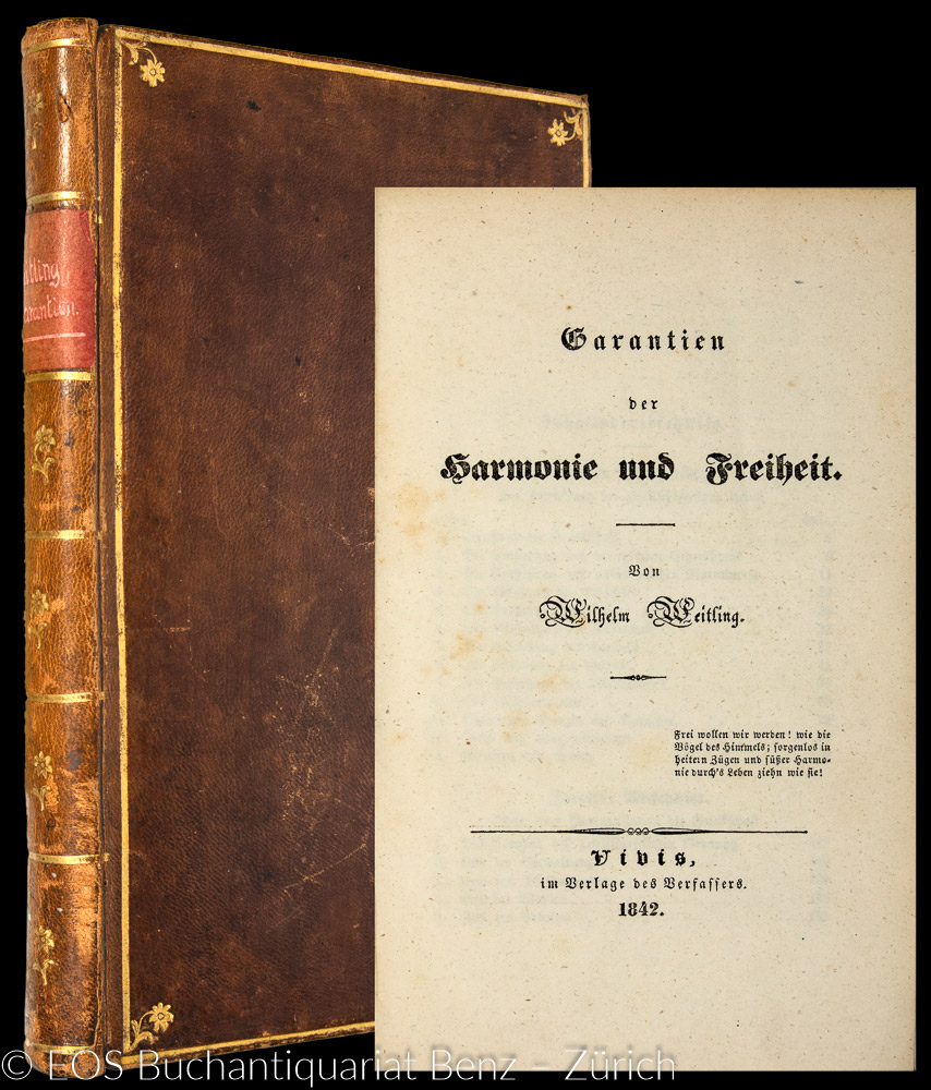 Garantien der Harmonie und Freiheit. - EOS BUCHANTIQUARIAT BENZ Weitling, Wilhelm: -Garantien der Harmonie und Freiheit.