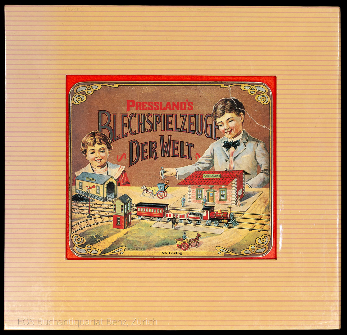 Pressland's Blechspielzeuge der Welt. - EOS BUCHANTIQUARIAT BENZ Pressland, David: -Pressland's Blechspielzeuge der Welt.