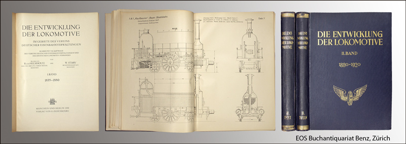 Die Entwicklung der Lokomotive - EOS BUCHANTIQUARIAT BENZ Helmholtz, Richard von und Staby, Wilhlelm: -Die Entwicklung der Lokomotive