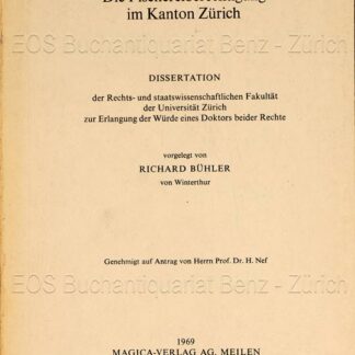 Bühler, Richard: -Die Fischereiberechtigung im Kanton Zürich.