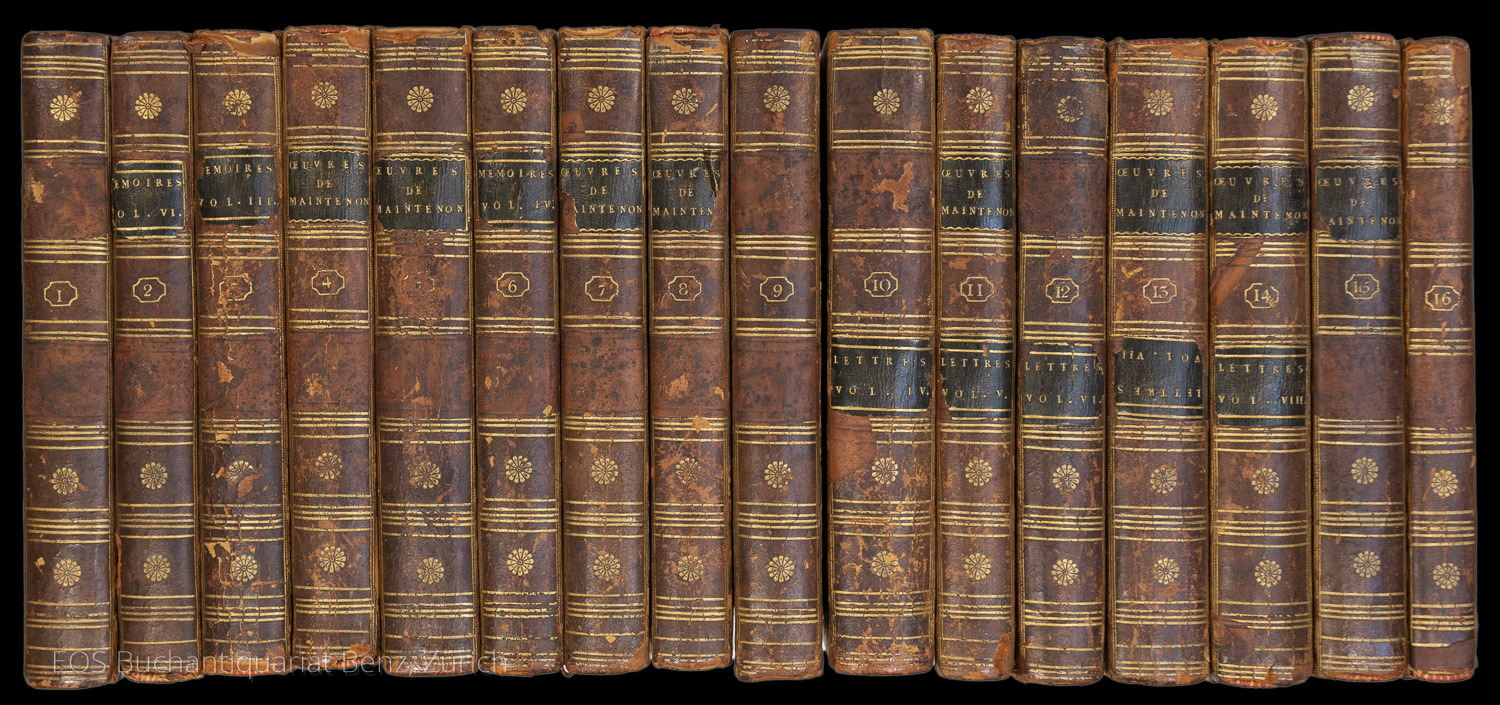 Mémoires et Lettres (Gesamt-Titel) – Mémoires pour servir a l'histoire de Madame de Maintenon, - EOS BUCHANTIQUARIAT BENZ Madame de Maintenon, d. i. Françoise d’Aubigné, marquise de Maintenon: -Mémoires et Lettres (Gesamt-Titel) – Mémoires pour servir a l'histoire de Madame de Maintenon,