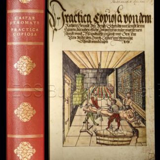 Stromayr, Caspar: -Practica Copiosa. –