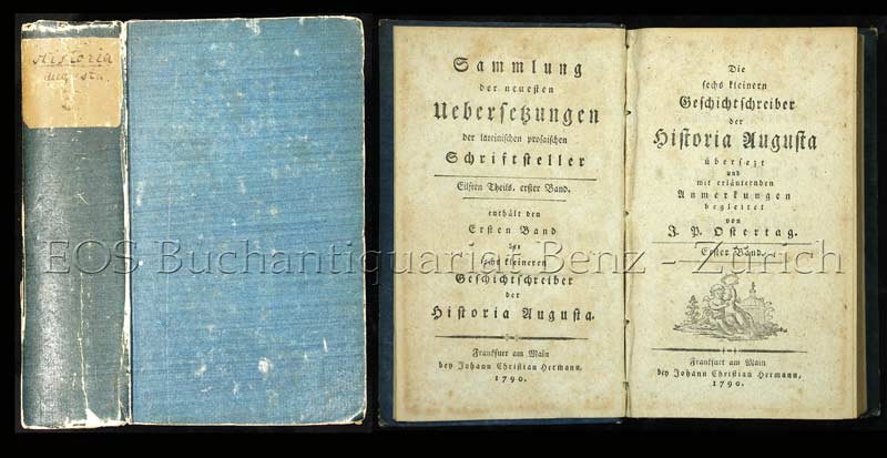 Die sechs kleinern Geschichtschreiber der Historia Augusta - EOS BUCHANTIQUARIAT BENZ -Die sechs kleinern Geschichtschreiber der Historia Augusta