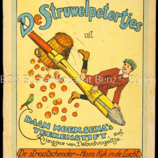 t Woudvogeltje: -De Struwelpetertjes mit Reimen (Rijmpjes) von t Woudvogeltje.