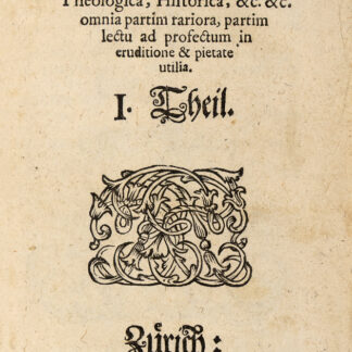 Ulrich, Johann Jakob (Hrsg.): -Miscellanea Tigurina.