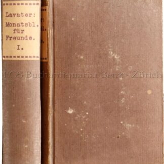 Lavater, Johann Kaspar: -Zwölf Monatsblätter für Freünde von ... Für das Jahr 1794.
