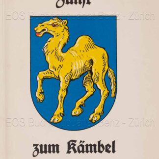 -Mitglieder-Verzeichnis der Zunft zum Kämbel in Zürich.