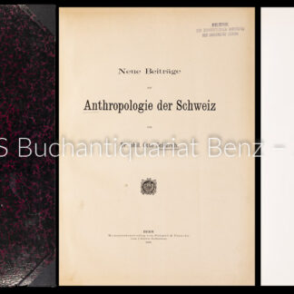 Schürch, Otto: -Neue Beiträge zur Anthropologie der Schweiz.