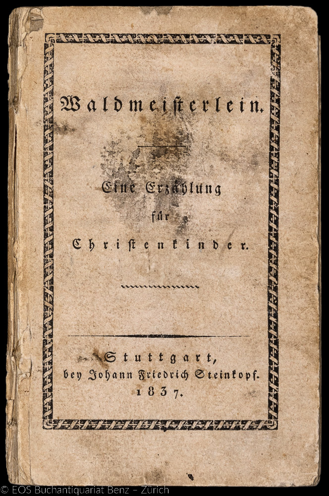 Waldmeisterlein. - EOS BUCHANTIQUARIAT BENZ Barth, Christian Gottlob: -Waldmeisterlein.