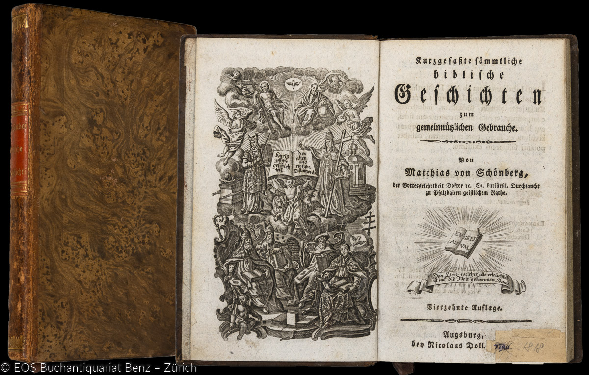 Kurzgefaßte sämmtliche biblische Geschichten zum gemeinnützlichen Gebrauche. - EOS BUCHANTIQUARIAT BENZ Schönberg, Matthias von: -Kurzgefaßte sämmtliche biblische Geschichten zum gemeinnützlichen Gebrauche.