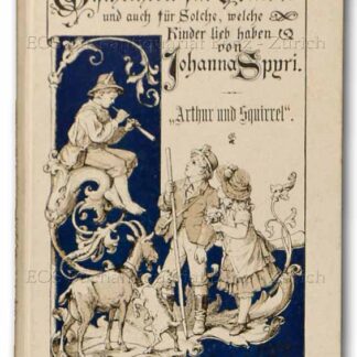 Spyri, Johanna -Arthur und Squirrel.