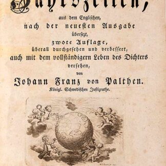 Thomson, James: -Jacob Thomsons Jahrszeiten, aus dem Englischen nach der neuesten Ausgabe übersezt, zwote Auflage, überall durchgesehen und verbessert, auch mit dem vollständigen Leben des Dichters versehen von Johann Franz von Palthen.