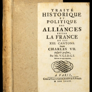 Vogel, Franz Adam: -Traité historique et politique des alliances entre la France et les XIII. cantons,