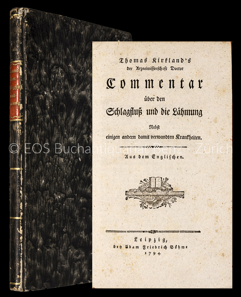 Kirkland, Thomas: -Commentar über den Schlagfluß und die Lähmung.