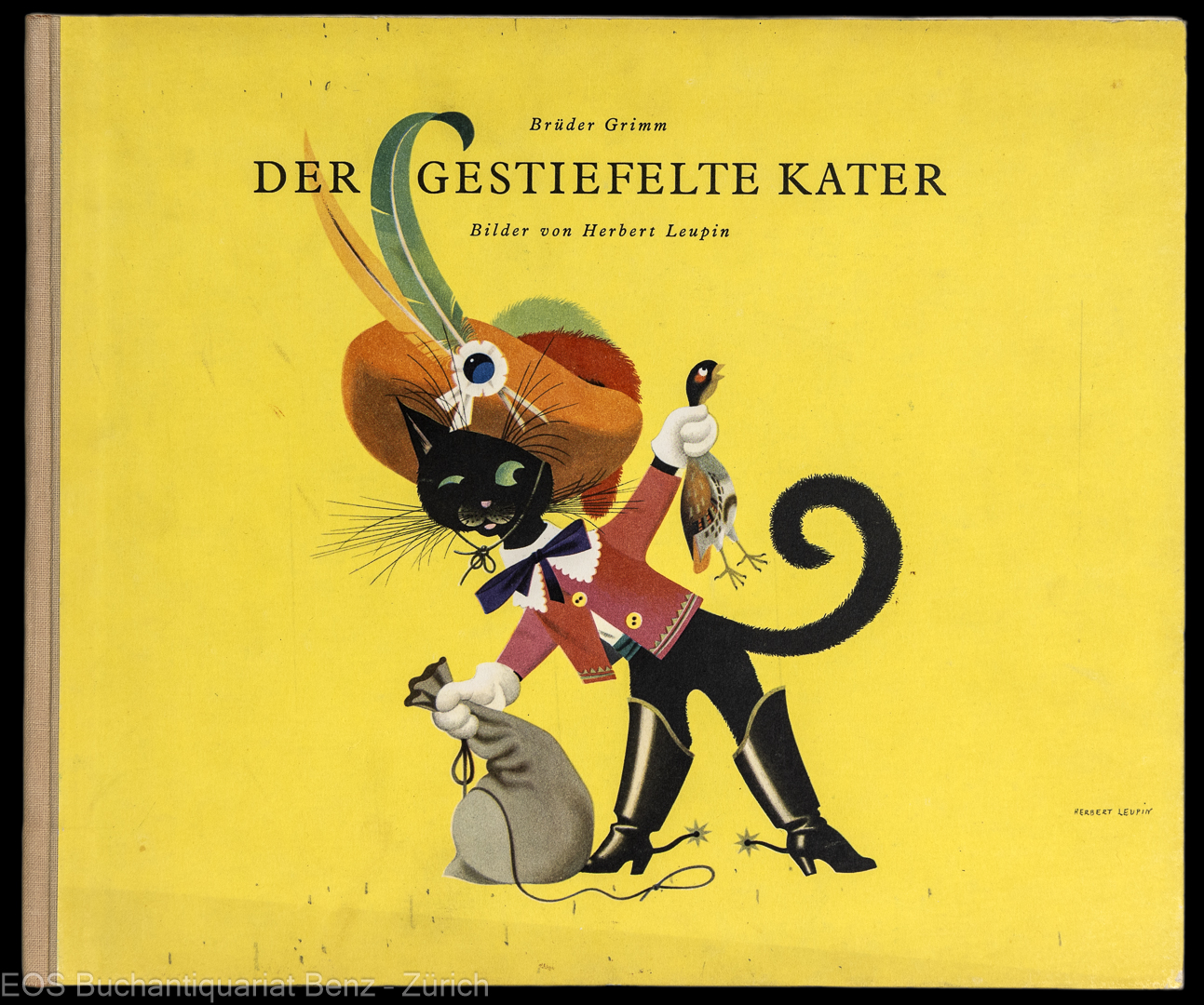 Leupin, Herbert (Gebr. Grimm): (Hrsg. J.K. Schiele) -Der gestiefelte Kater.