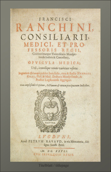 Ranchin, François: -Opuscula medica.