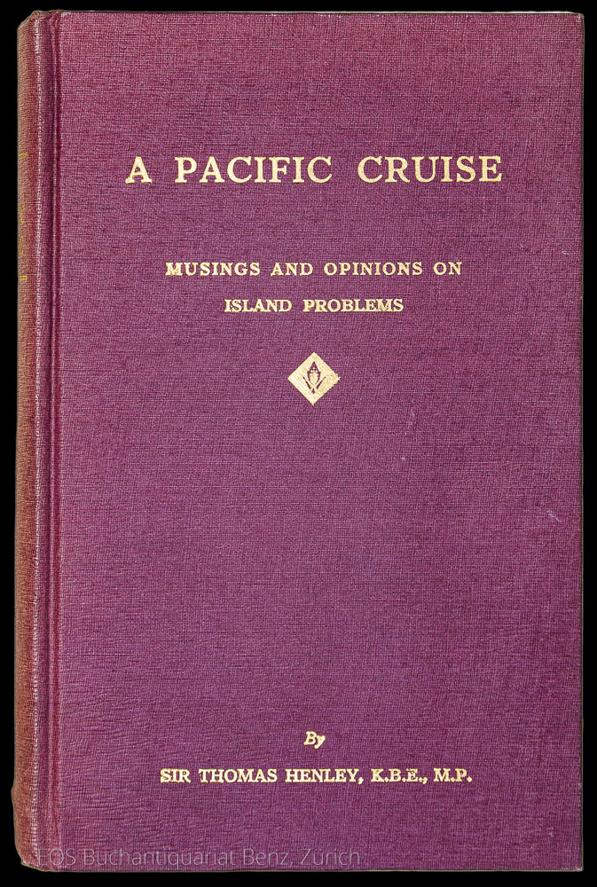 Henley, Thomas: -A Pacific Cruise.