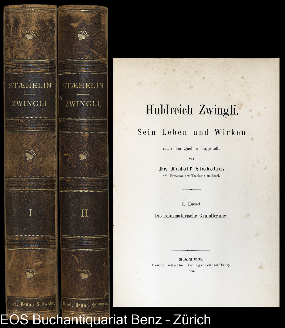 Staehelin, Rudolf: -Huldreich Zwingli.