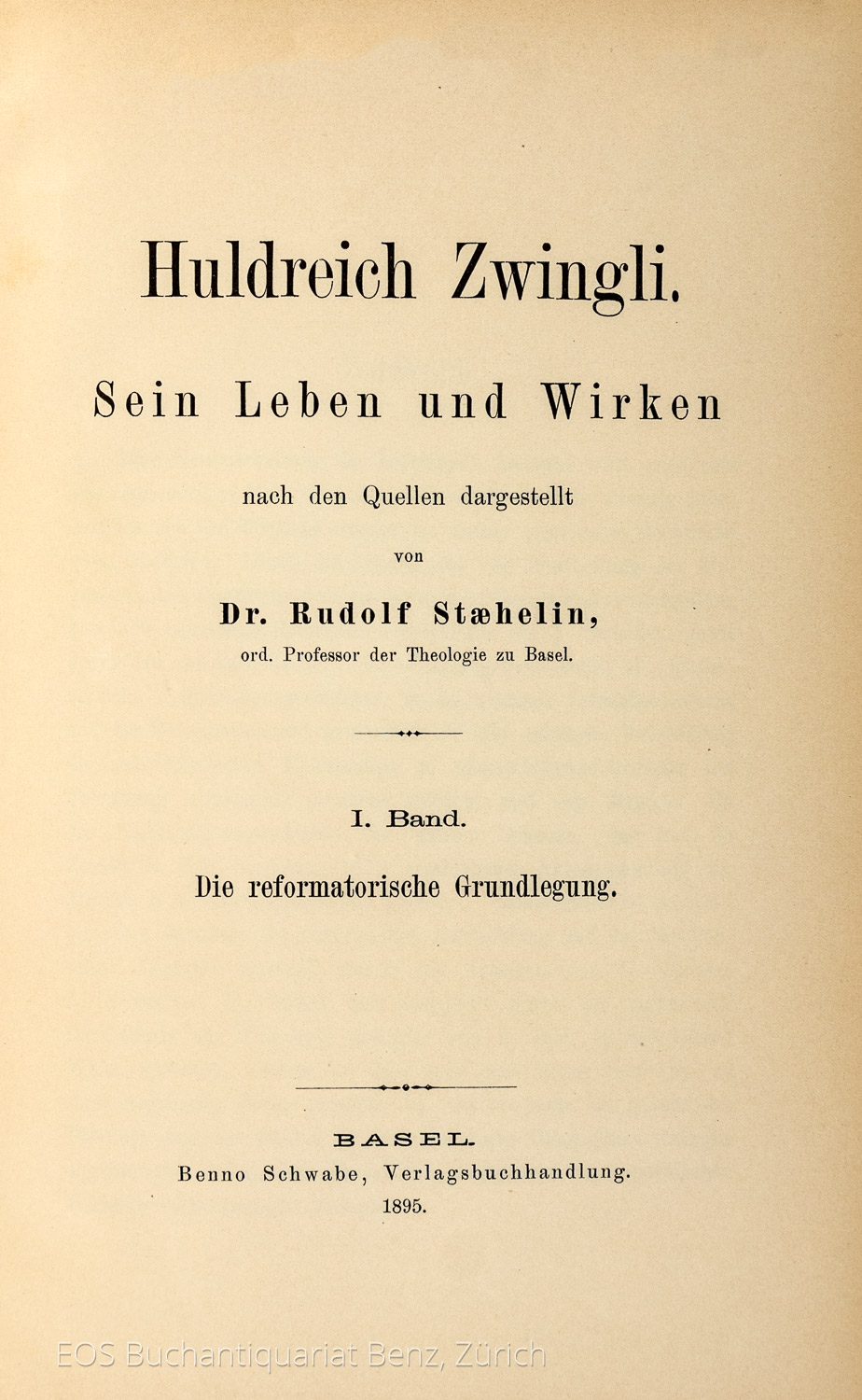 Staehelin, Rudolf: Huldreich Zwingli. - Image 2