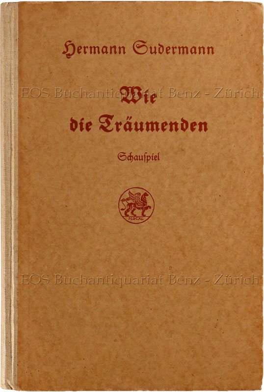 Sudermann, Hermann: -Wie die Träumenden.