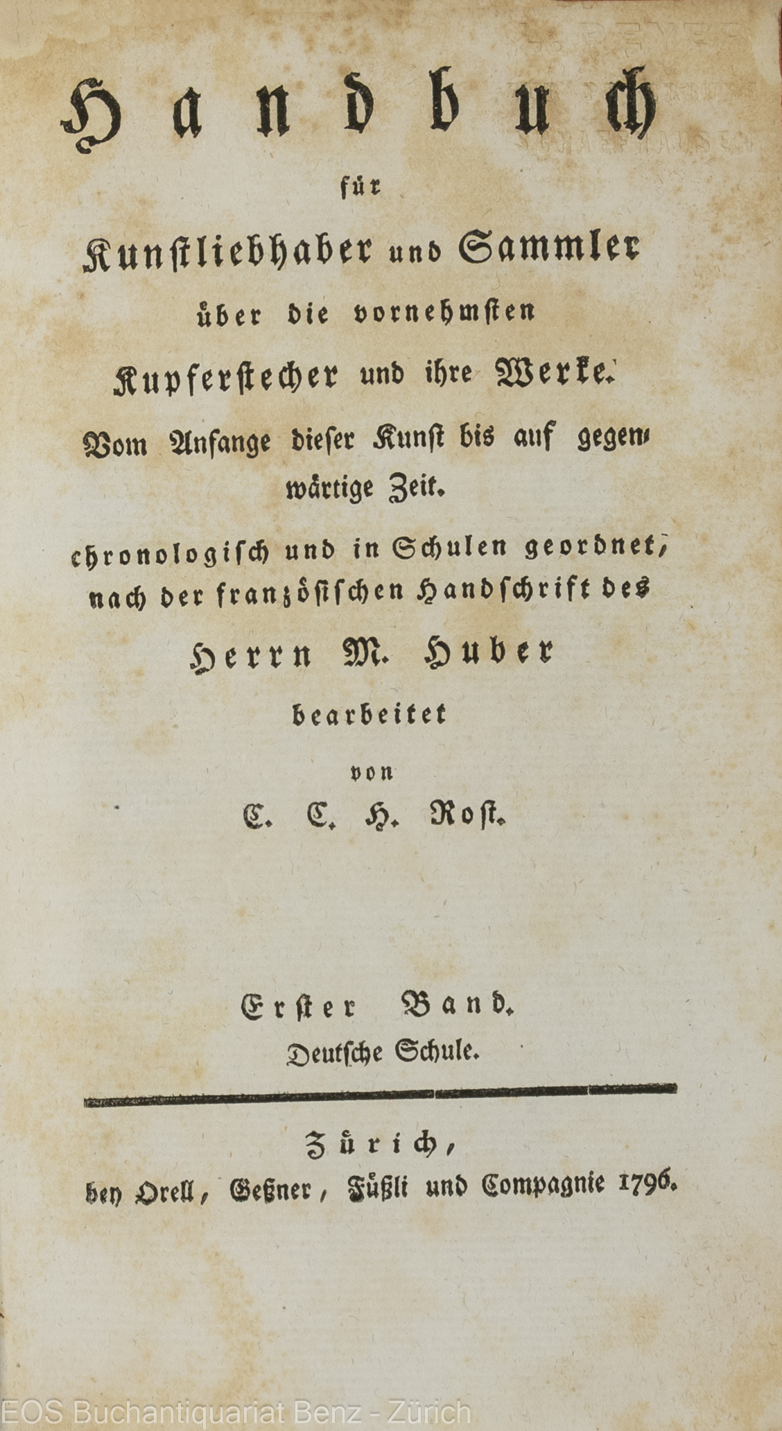 Huber, Michael: Handbuch für Kunstliebhaber und Sammler über die vornehmsten Kupferstecher und ihre Werke. – Bild 2