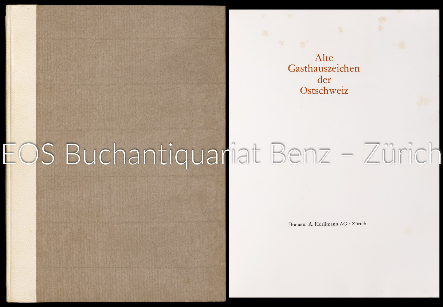 Rotzler, Willy; -Alte Gasthauszeichen der Ostschweiz.