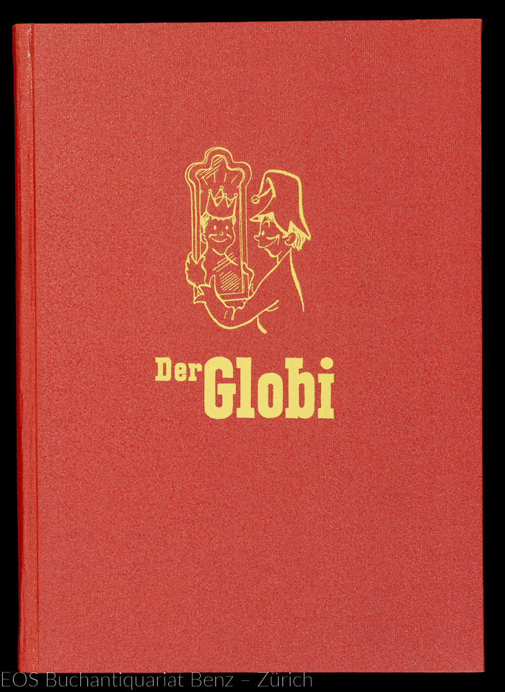 -Der Globi. - Die lebendige, reich illustrierte Jugendschrift. 11. Jahrgang.