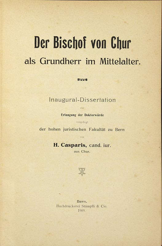 Casparis, Hans: -Der Bischof von Chur als Grundherr im Mittelalter.