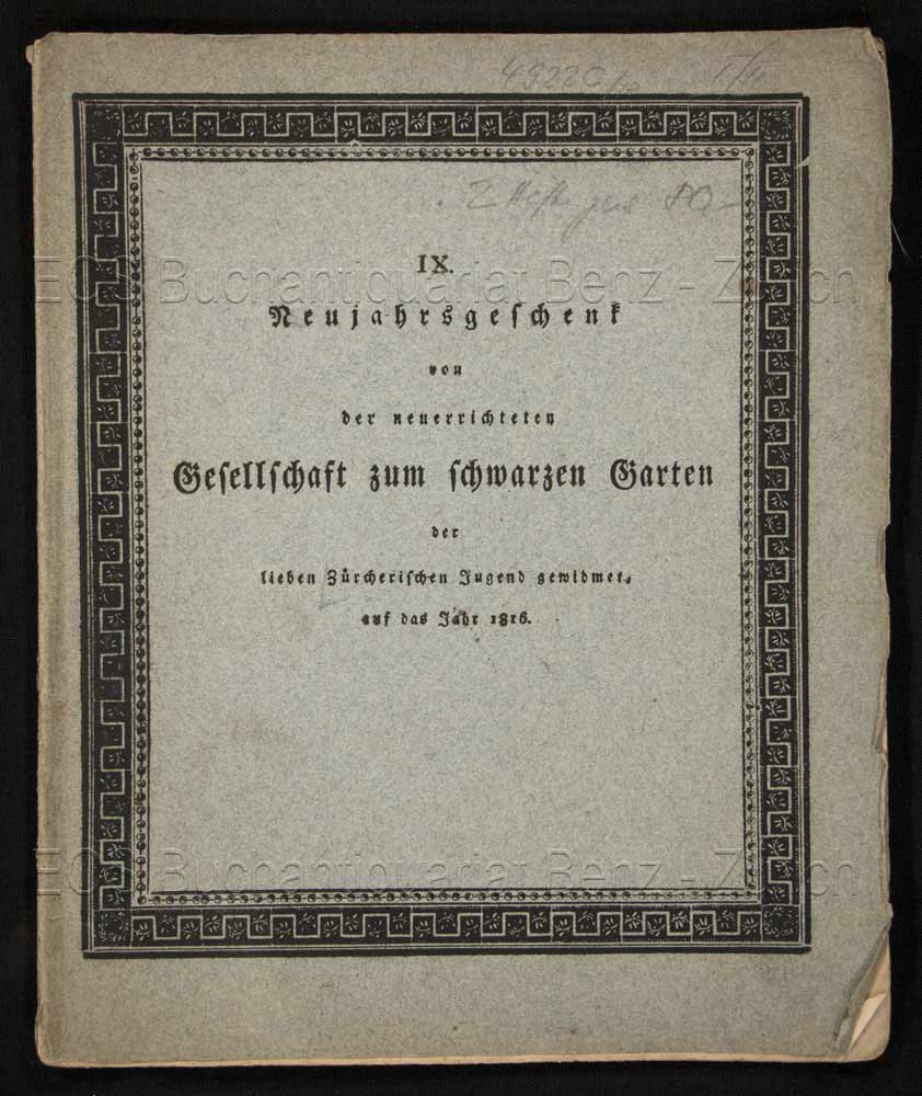 -IX. u. X. Neujahrsgeschenk von der neuerrichteten Gesellschaft zum schwarzen Garten