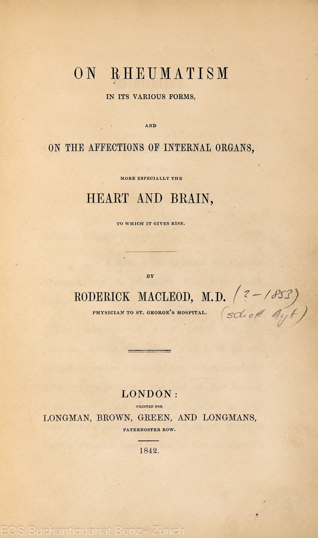 MacLeod, Roderick K.: -On Rheumatism in its various forms, and on the affections of internal organs, more especially the heart and brain, to which it gives rise.