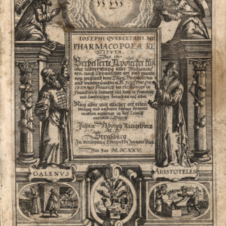 Du Chesne, Joseph: -Josephi Quercetani. M.D. Pharmacopoea Restituta.