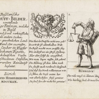 Herrliberger, David: -Basslerische Ausruff-Bilder, vorstellende Diejenige Personen, welche in Basel allerhand so wol verkäuffliche, als andere Sachen, mit der gewohnlichen Land- und Mund-Art ausruffen ...